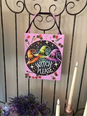 Witch Please Pink Halloween Wall Sign